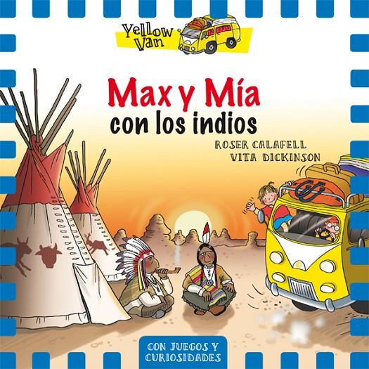 Max y Mía con los indios | 9788424660406 | DICKINSON, VITA/CALAFELL, ROSER (IL)