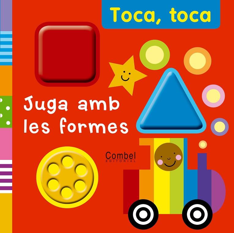 Toca, toca juga amb les formes | 9788498256857 | Smith, Justine