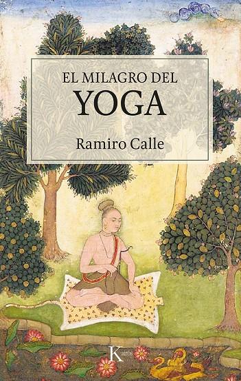 El milagro del yoga | 9788499887548 | Ramiro Calle