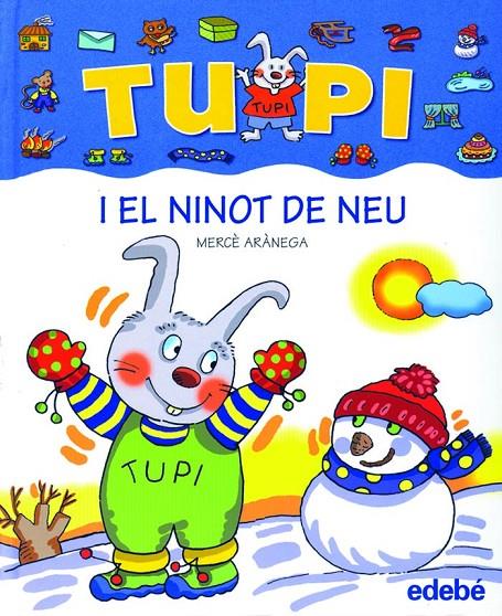 Tupi i el ninot de nu (pal) | 9788423674237 | Mercè Arànega