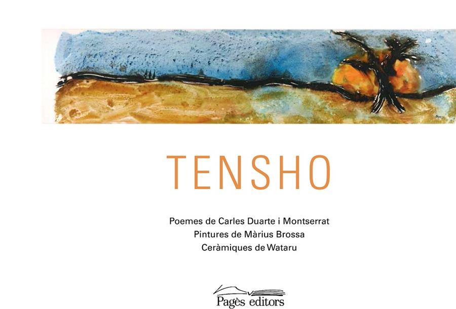 Tensho | 9788499757643 | Duarte Montserrat, Carles / Brossa, Màrius / Wataru