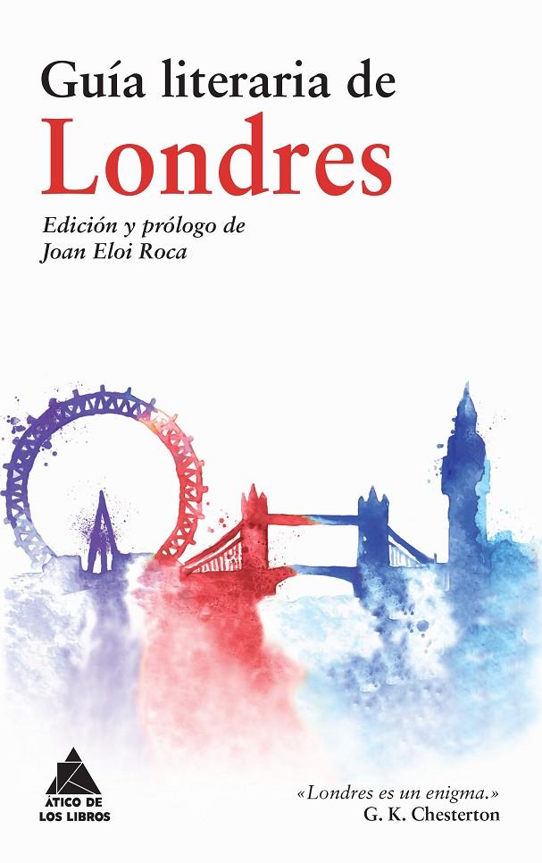 Guía literaria de Londres | 9788416222308 | Tácito, Cornelio / Beda / Sturluson, Snorri / Irvin, Washington / McCarthy, Justin / Evelyn, John / 