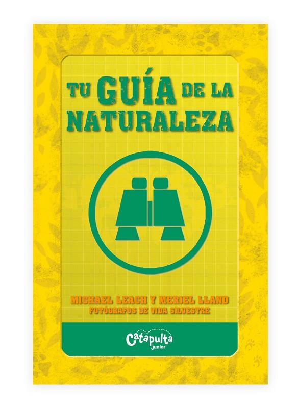 Tu Guía de la Naturaleza | 9789876376396 | Leach Michael / Lland Meriel