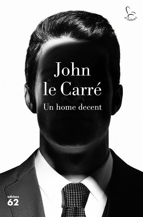 Un home decent | 9788429777895 | John le Carré