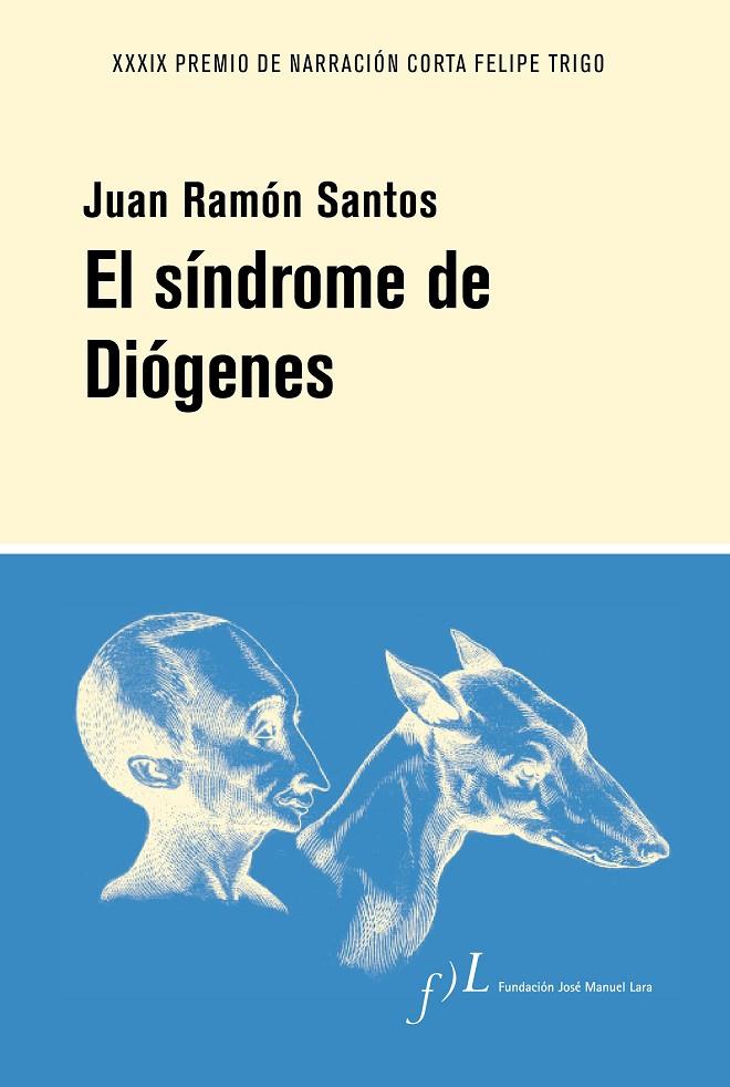 El síndrome de Diógenes | 9788417453596 | Santos, Juan Ramón