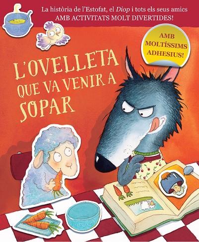 L'ovelleta que va venir a sopar (L'ovelleta que va venir a sopar. Quadern d'acti | 9788448864422 | Smallman, Steve / Dreidemy, Joëlle