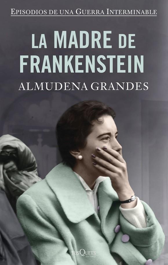 La madre de Frankenstein EE | 9788490667866 | Almudena Grandes