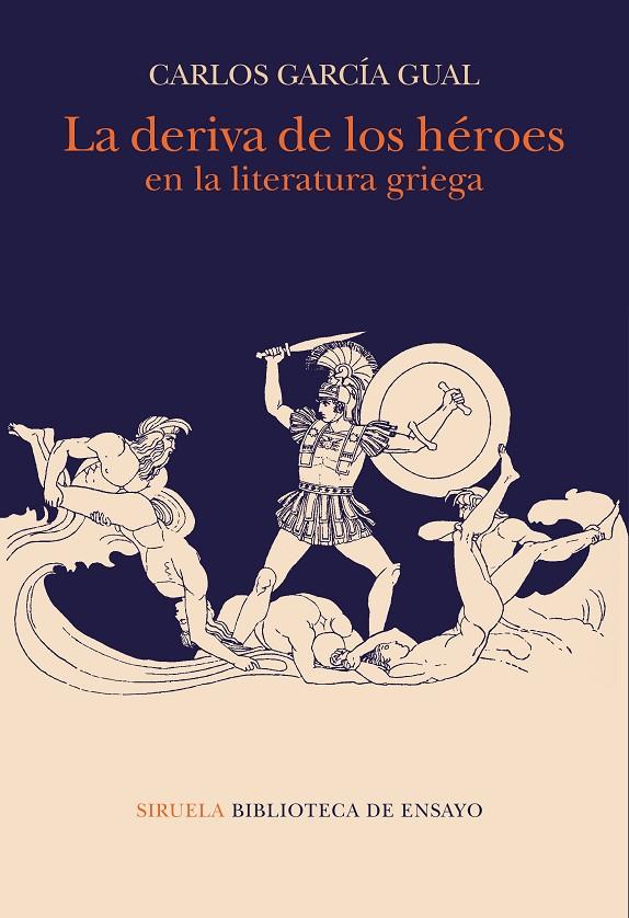 La deriva de los héroes en la literatura griega | 9788417996970 | Carlos García Gual