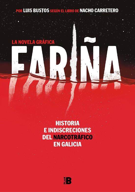 Fariña. La novela gráfica | 9788417001834 | Nacho Carretero