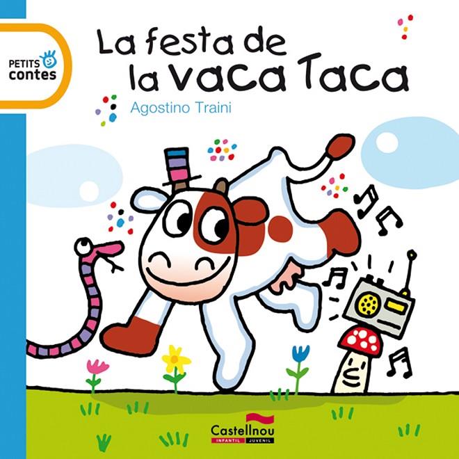 La festa de la vaca Taca | 9788415206156 | Traini, Agostino