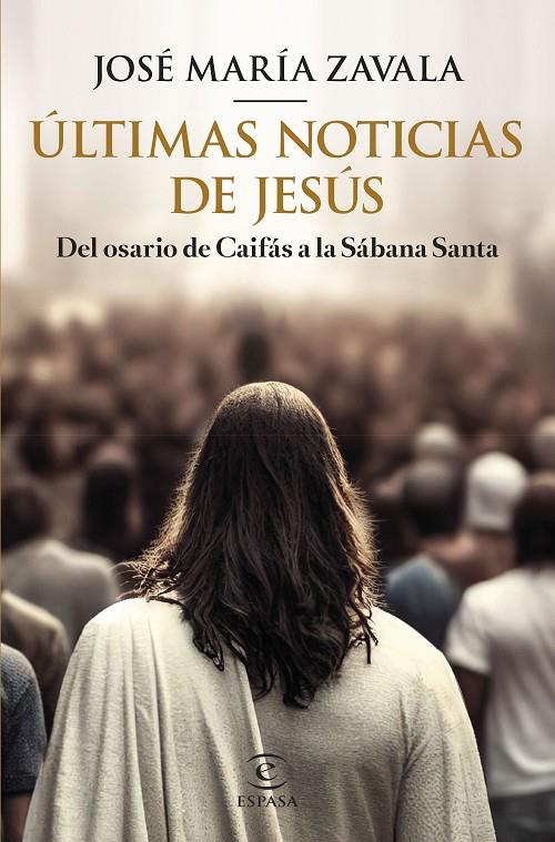 Últimas noticias de Jesús | 9788467070903 | Zavala, José María