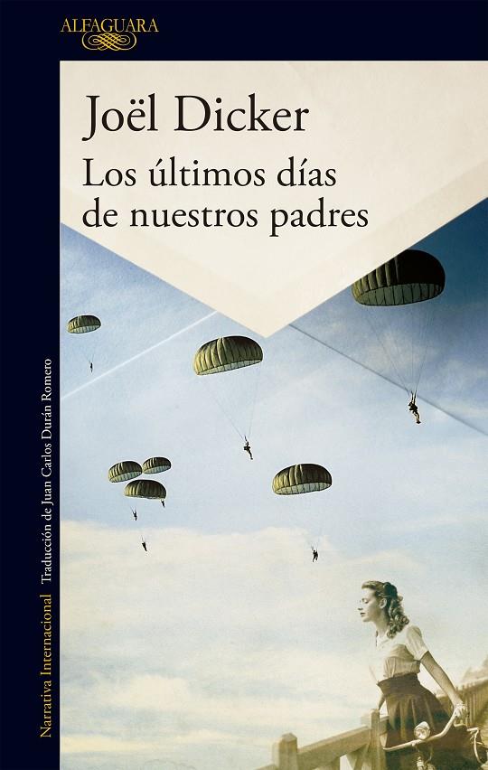 Los últimos días de nuestros padres. | 9788420417219 | Joël Dicker