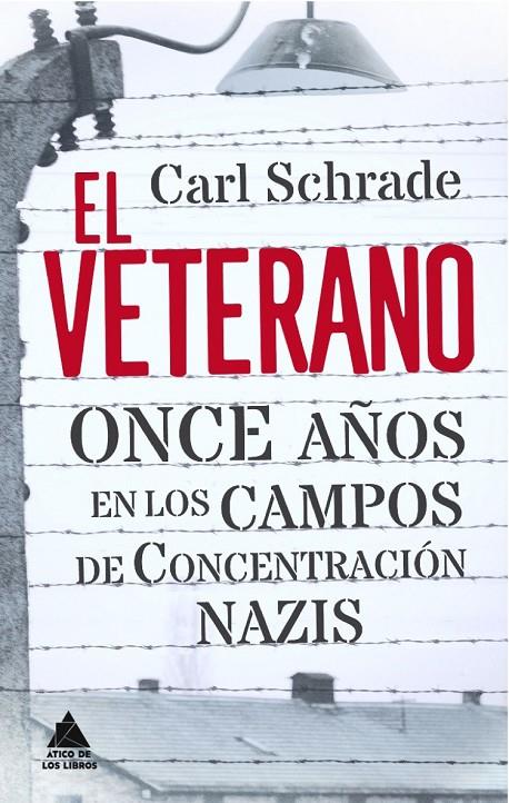 El veterano | 9788493971953 | Carl Schrade