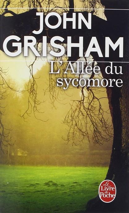 L Allée du sycomore | 9782253093060 | John Grisham