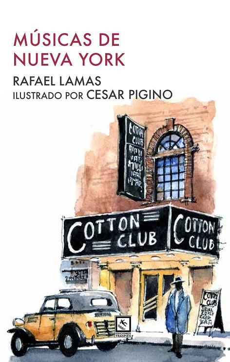 Músicas de Nueva York | 9788412014822 | Rafael Lamas, César Pignio