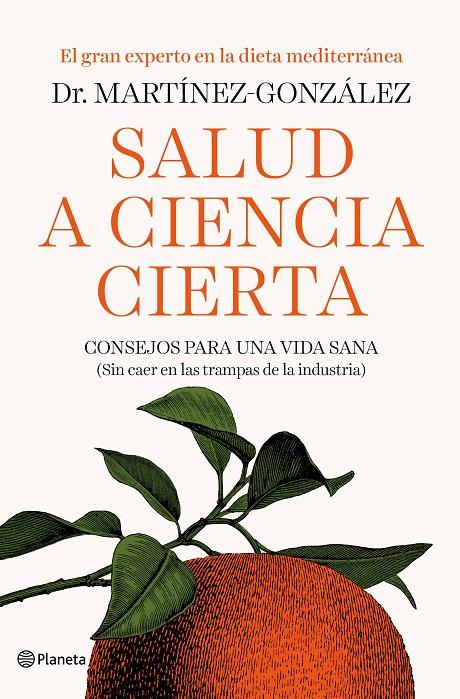 Salud a ciencia cierta | 9788408193326 | Martínez-González, Miguel Ángel