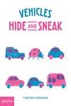 Vehicles Hide and Sneak | 9780714875163 | Contraire, Bastien