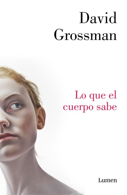 Lo que el cuerpo sabe | 9788426402905 | David Grossman