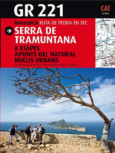 Serra de Tramuntana CAT | 9788484783541 | Torrens Ramis, Sebastià / Rayó Febrer, Miquel / Sastre Arrom, Joan / Sastre Arrom, Vicenç