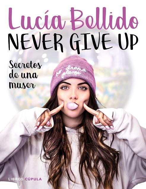 Neve give up | 9788448024970 | Bellido Serrano, Lucía