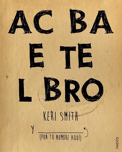 Acaba este libro | 9788449330049 | Smith, Keri