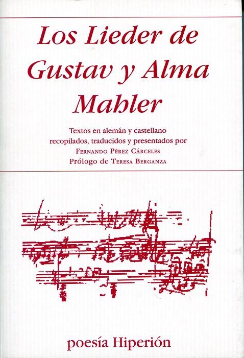 Los Lieder de Gustav y Alma Mahler | 9788475179278 | Mahler, Gustav/Mahler, Alma