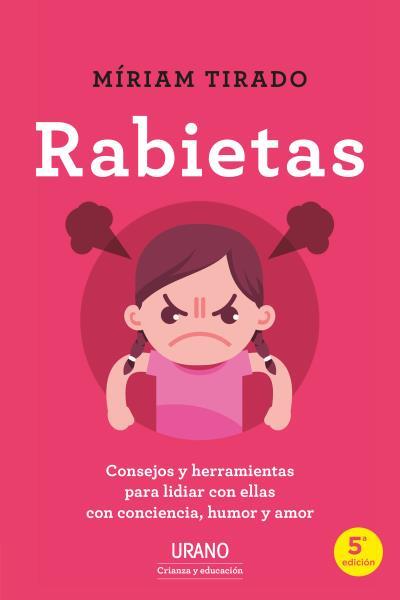 Rabietas | 9788416720965 | Míriam Tirado