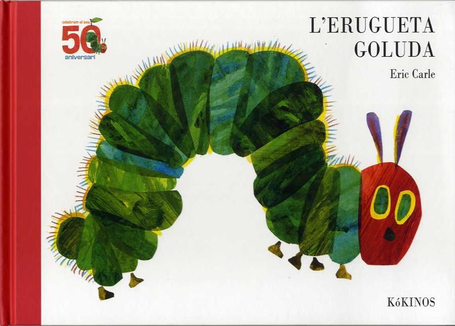 L erugueta goluda EE | 9788417074616 | Eric Carle