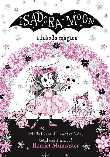 Isadora Moon i la boda màgica | 9788420440859 | Muncaster, Harriet