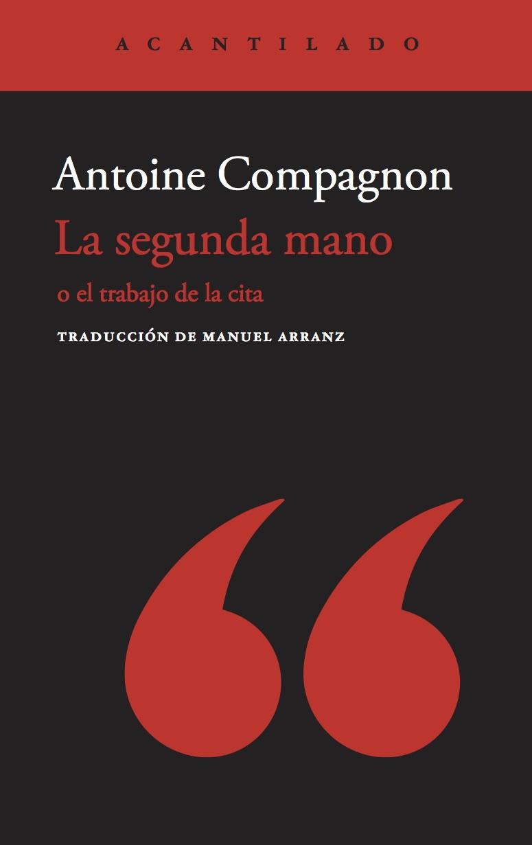 La segunda mano | 9788417902414 | Antoine Compagnon