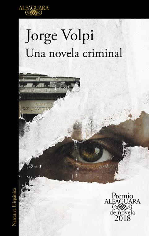 Una novela criminal | 9788420432274 | Jorge Volpi