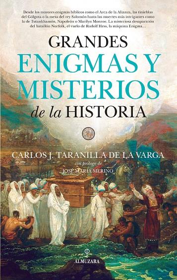 Grandes enigmas y misterios de la historia | 9788416776726 | Taranilla de la Varga, Carlos Javier