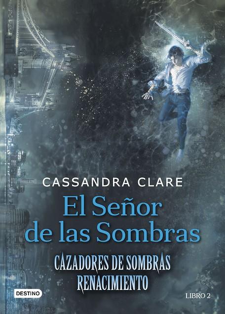 El Señor de las Sombras | 9788408176282 | Cassandra Clare