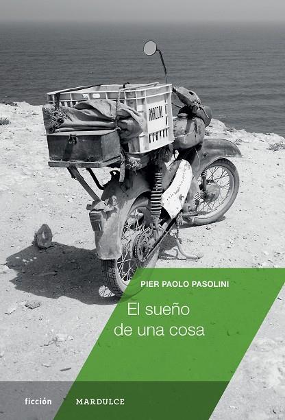 El sueño de una cosa | 9788494686573 | Pier Paolo Pasolini