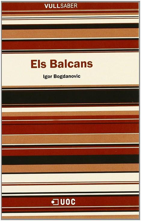 Els Balcans | 9788497883306 | Bogdanovic, Igor