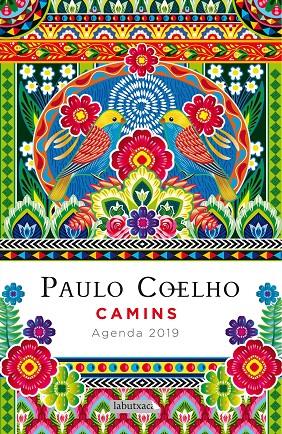 Camins. Agenda paulo Coelho 2019 | 9788417031671 | Paulo Coelho