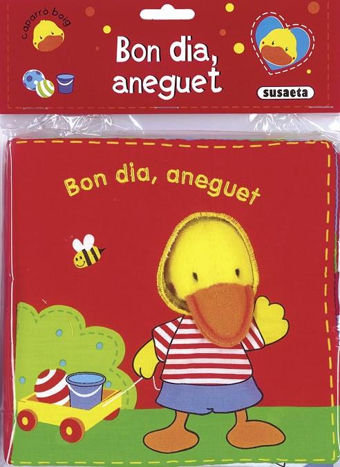 Bon dia, aneguet (llibre tou) | 9788467709537 | Susaeta, Equip