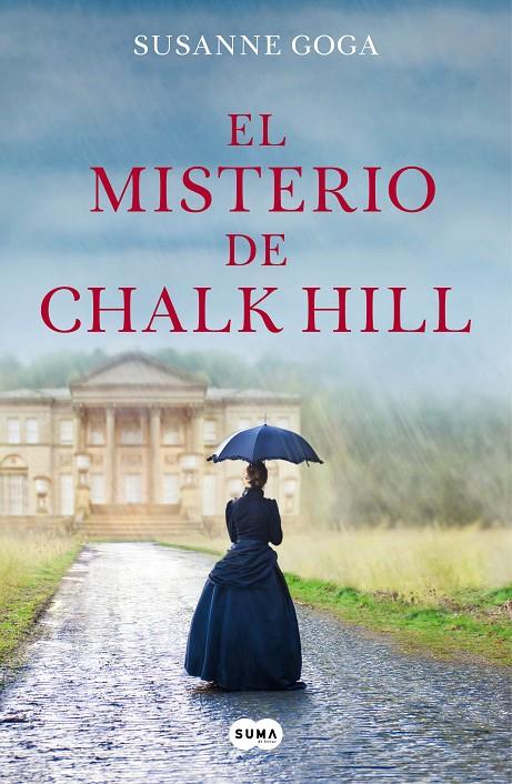 El misterio de Chalk Hill | 9788491293156 | Susanne Goga