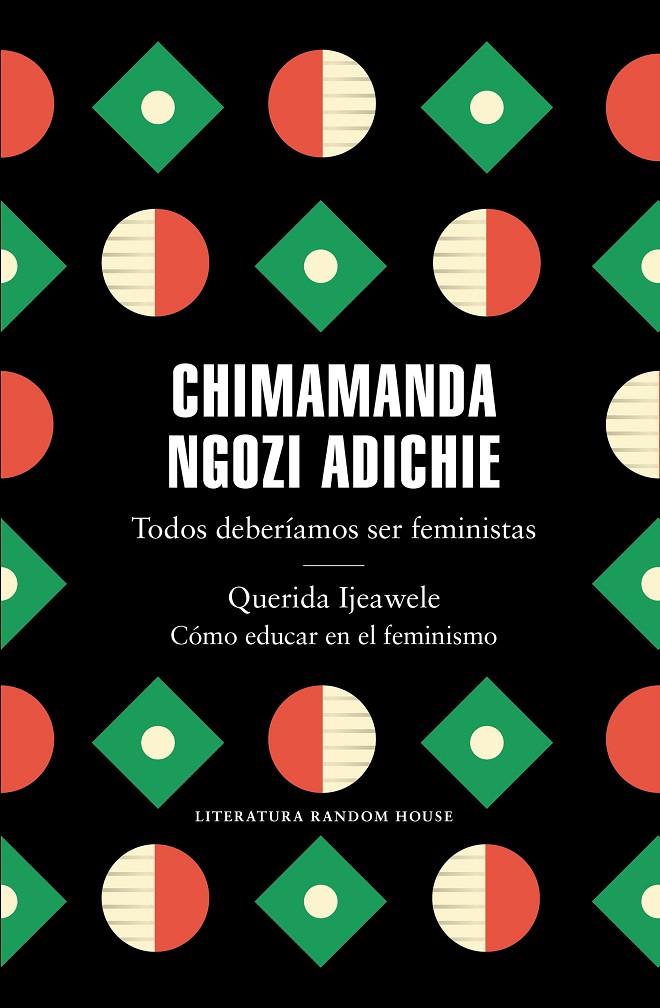 Todos deberíamos ser feministas / Querida Ijeawele | 9788439737001 | Chimamanda Ngozi Adichie