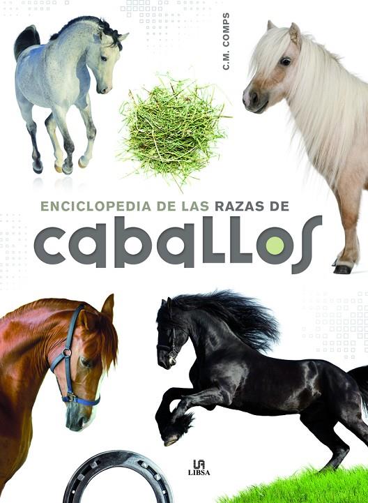 Enciclopedia de las razas de caballos | 9788466227896 | Martín Comps, Consuelo / Equipo Editorial