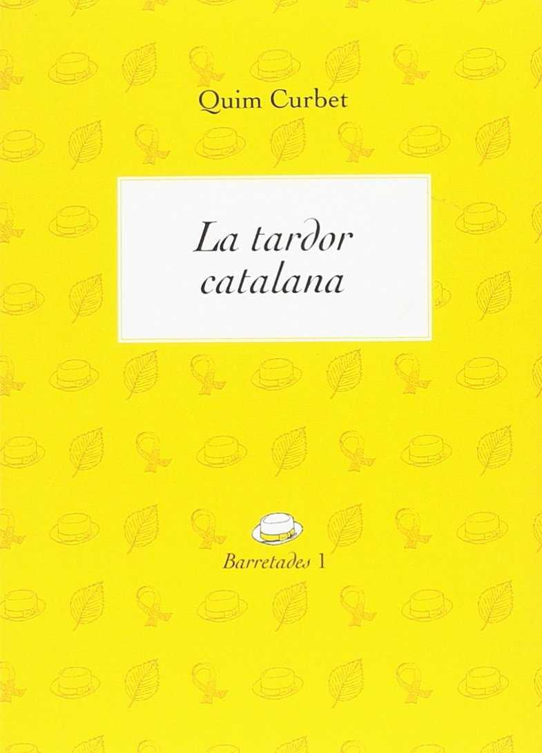 La tardor catalana | 9788494739996 | Quim Curbet