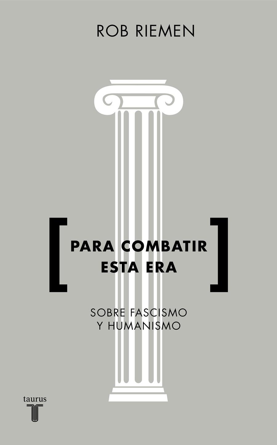 Para combatir esta era | 9788430619238 | Rob Riemen