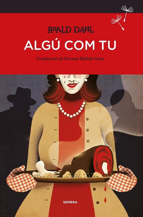 Algú com tu (Dahl) | 9788416698080 | Roald Dahl