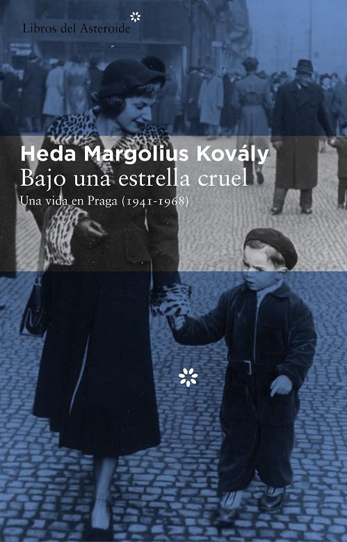 Bojo una estrella cruel | 9788415625261 | Heda Margolius Kovály