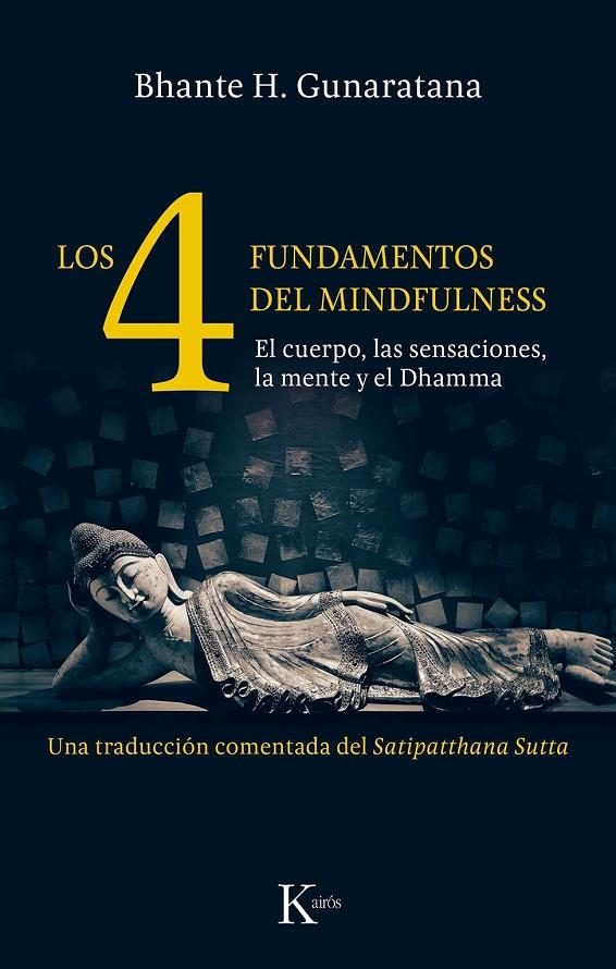 Los 4 fundamentos del mindfulness | 9788499886466 | Gunaratana, Bhante Henepola