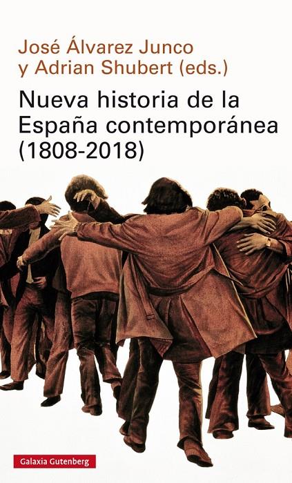 Nueva historia de la España contemporánea 1808 - 2018 | 9788416734894 | Alvarez Junco, José/Shubert, Adrian