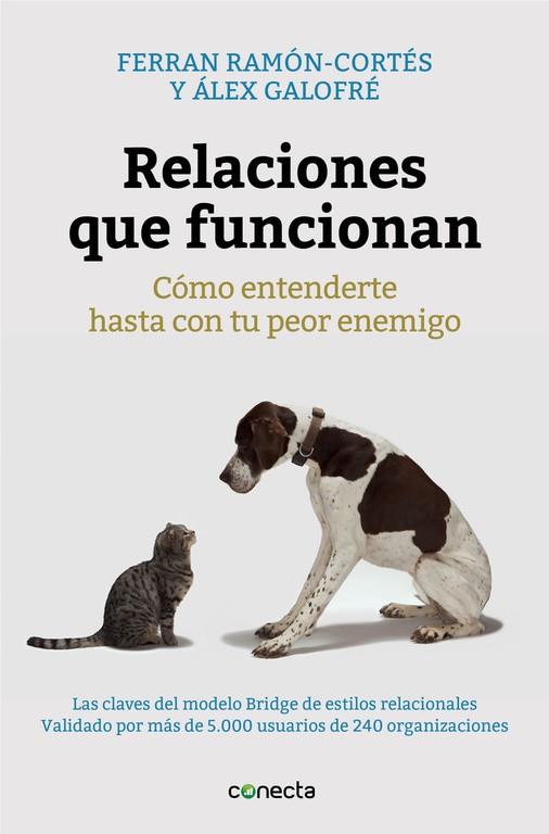 Relaciones que funcionan | 9788416029280 | Ramon-Cortés, Ferran / Galofré, Alex