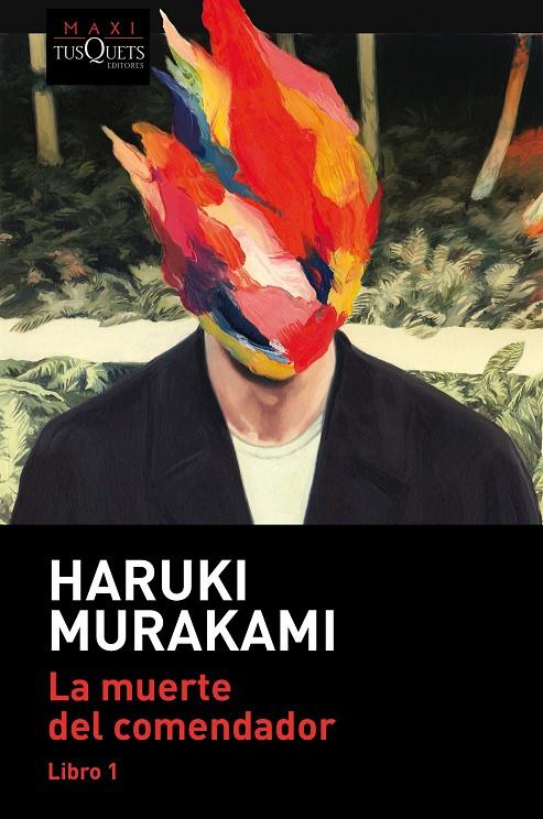 La muerte del comendador I | 9788490668122 | Haruki Murakami