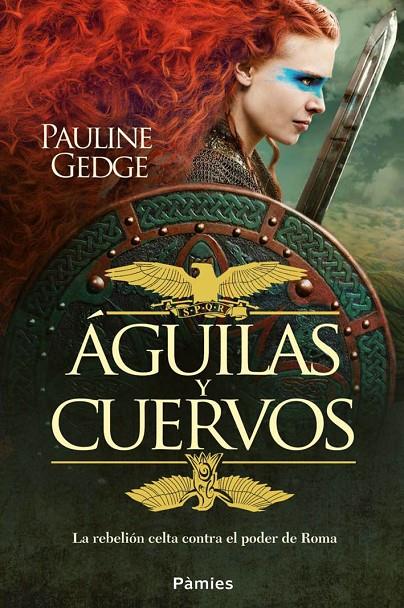 Aguilas y cuervos | 9788416331178 | Pauline Gedge