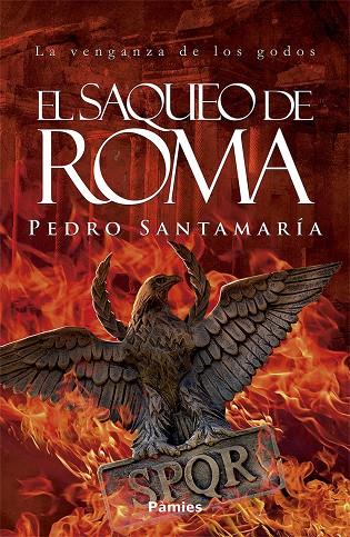 El saqueo de Roma | 9788417683719 | Pedro Santamaría